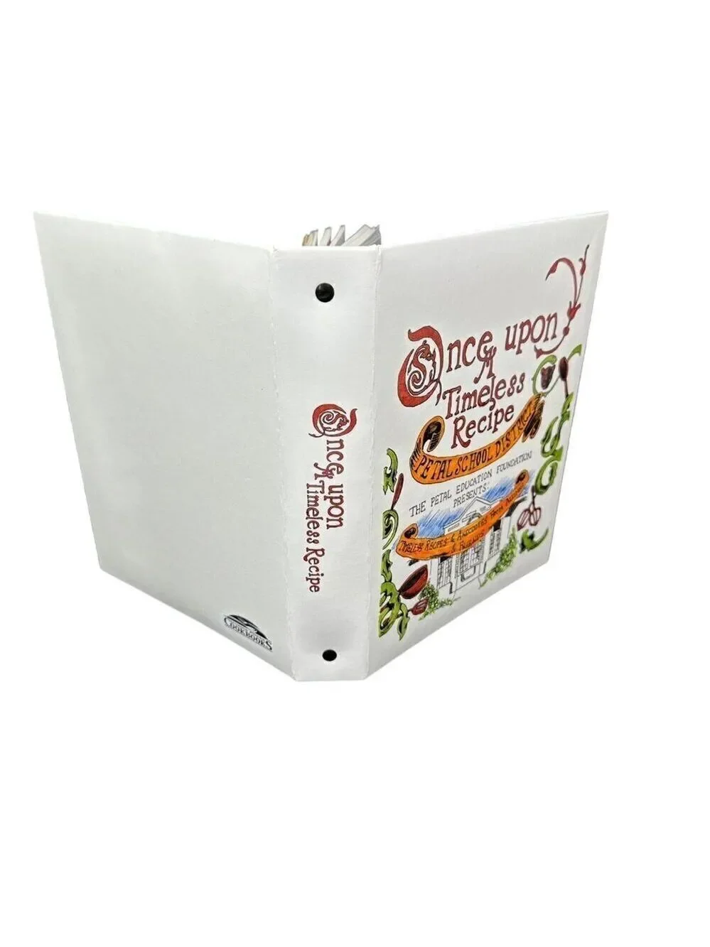 Once Upon A Timeless Recipe Cookbook Petal Education Foundation Ring Binder